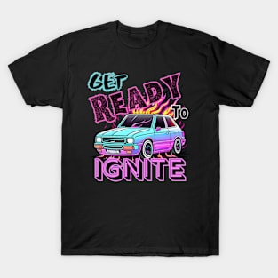 Get Ready To Ignite T-Shirt